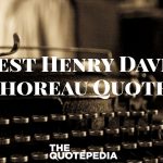 Best Henry David Thoreau Quotes