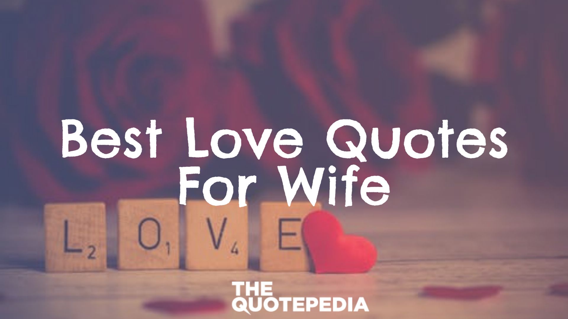 Best Love Quotes For Wife