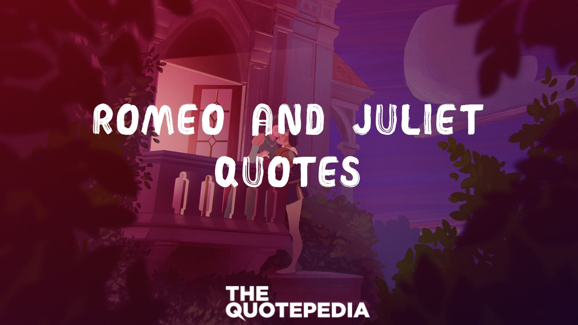 Romeo And Juliet Quotes