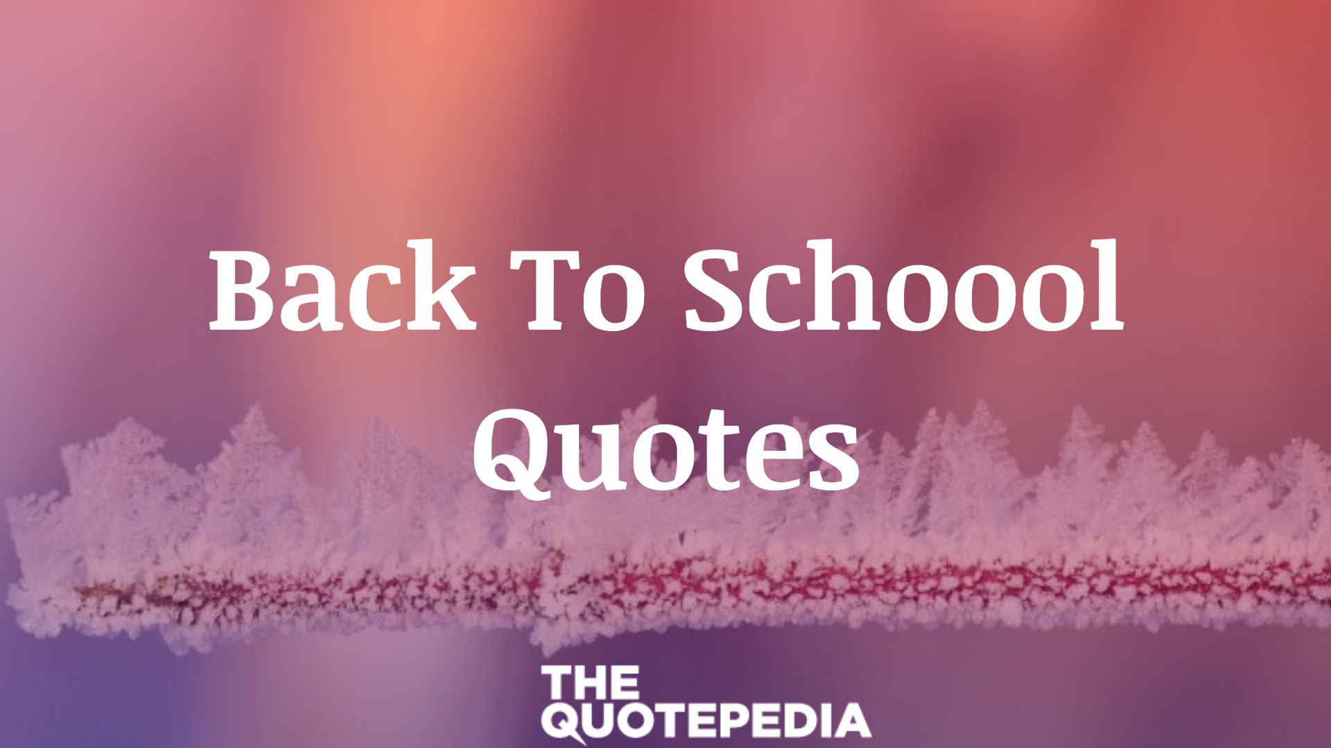 Back To School Quotes