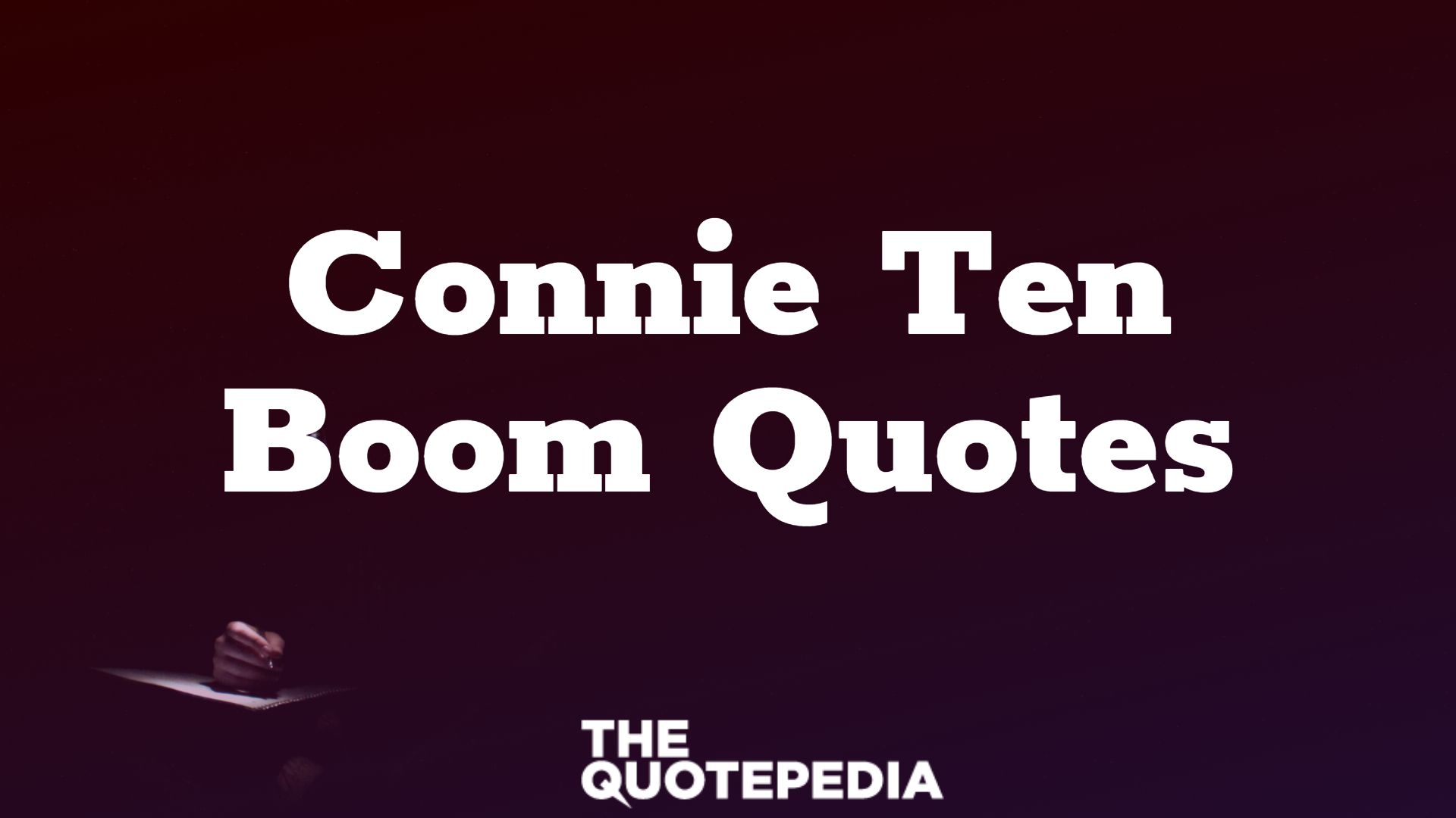 Connie Teen Boom Quotes