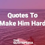 Quotes To Make Him Hard