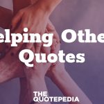 Helping Others Quotes