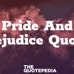 Pride And Prejudice Quotes