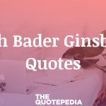 Ruth Bader Ginsburg Quotes