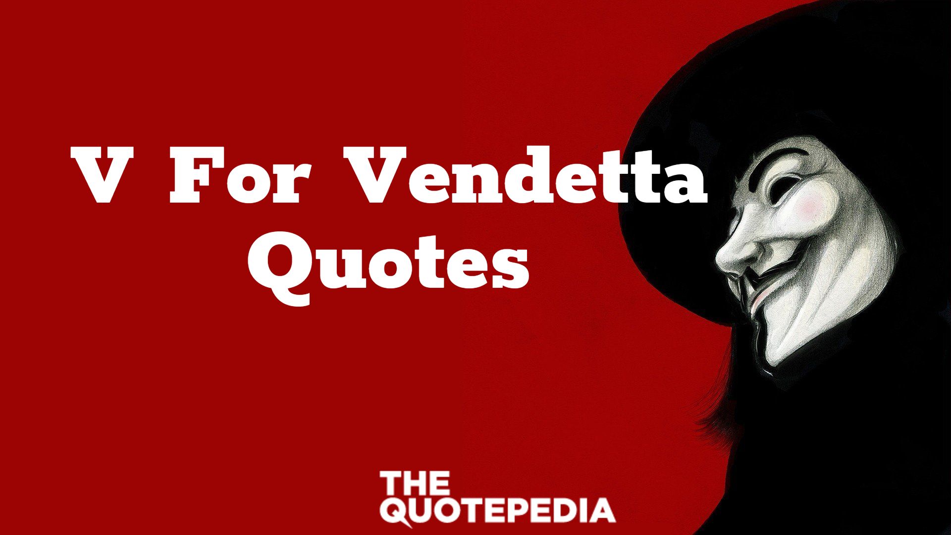 V For Vendetta Quotes