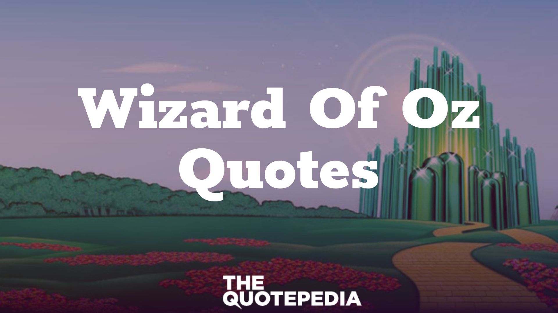 Wizard Of Oz Quotes