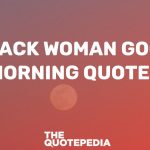Black Woman Good Morning Quotes
