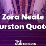 Zora Neale Hurston Quotes