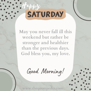 Happy Saturday Images With Quotes to Welcome the Weekend
