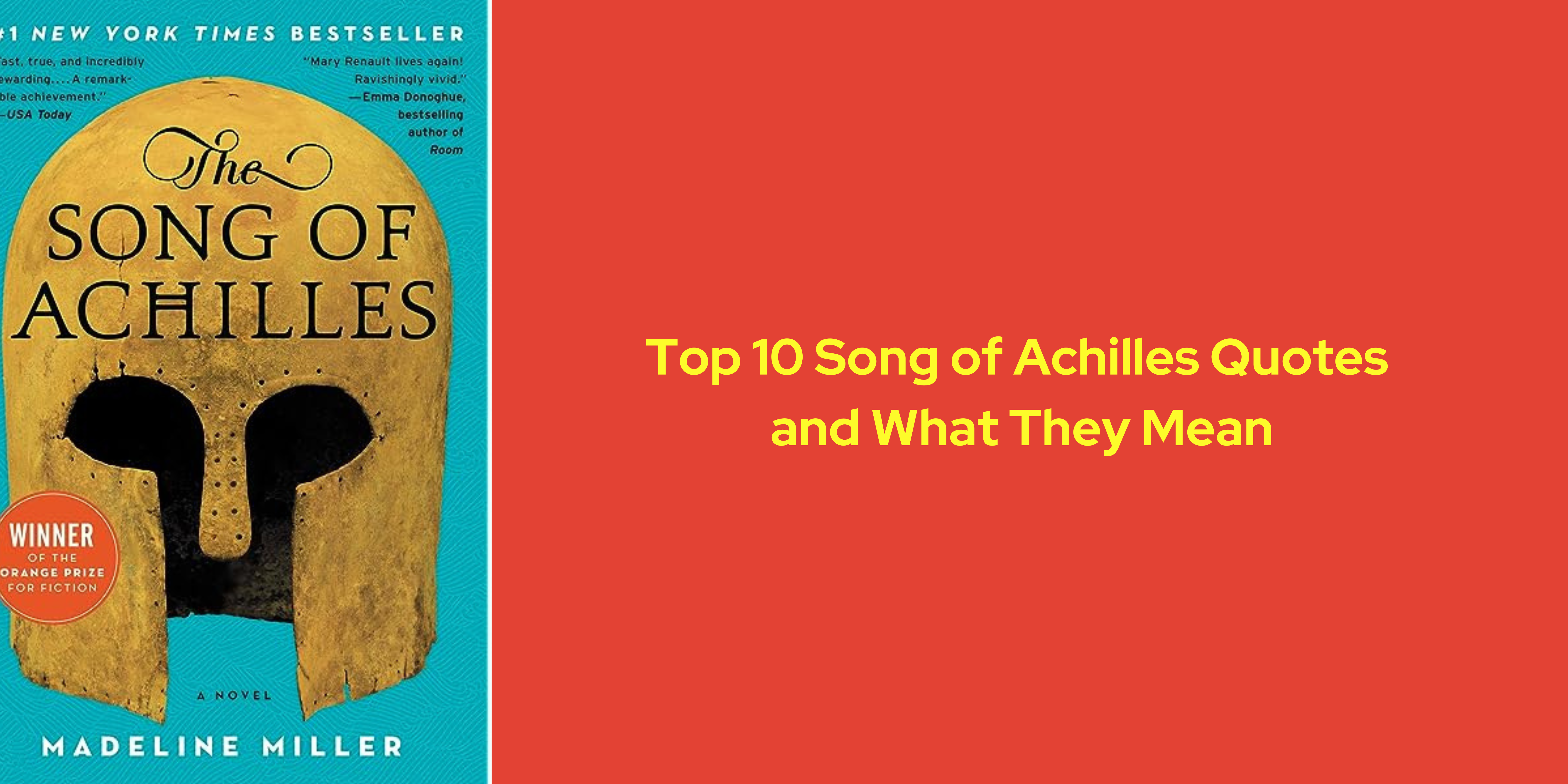 Top 10 Song of Achilles Quotes and What They Mean